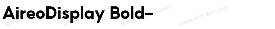 AireoDisplay Bold字体转换